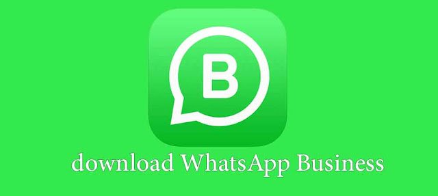 تحميل واتساب اعمال بلس WhatsApp Business Plus اخر اصدار 2020